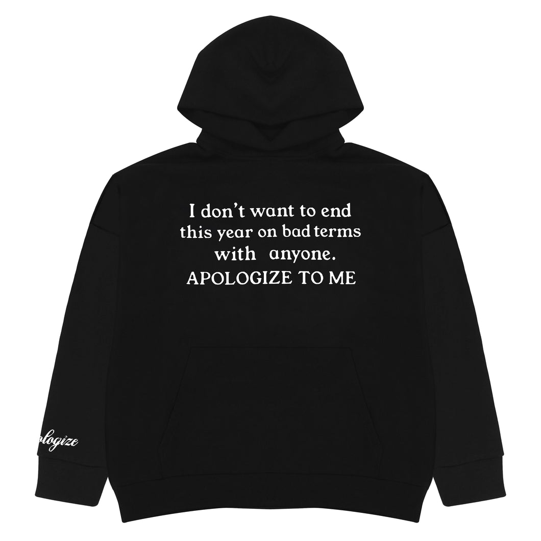 APOLOGIZE HOODIE