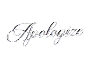 APOLOGIZE LA